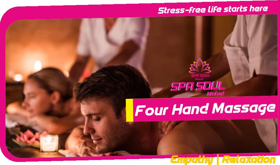 Four Hand Massage in Malad